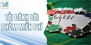 Tải Đánh Bài Phỏm Miễn Phí - Nơi Hội Tụ Cao Thủ Bài Việt